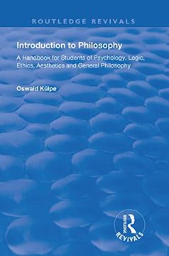 portada Introduction to Philosophy: A Handbook for Students of Psychology, Logic, Ethics, Aesthetics and General Philosophy (en Inglés)