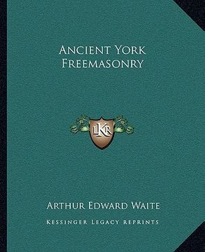 portada ancient york freemasonry (en Inglés)