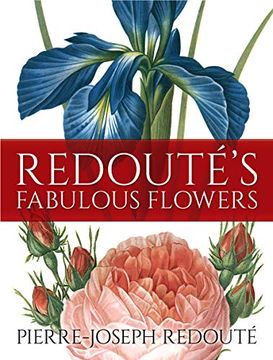 portada Redouté's Fabulous Flowers (en Inglés)