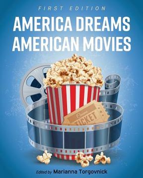 portada America Dreams American Movies: Film, Culture, and the Popular Imagination (en Inglés)