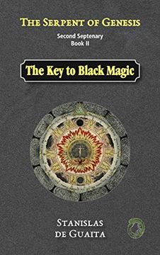 portada The Serpent of Genesis: The key to Black Magic (en Inglés)