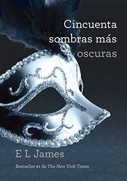 portada Cincuenta Sombras más Oscuras (in Spanish)