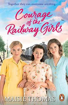 portada Courage of the Railway Girls (en Inglés)