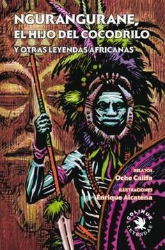 portada Ngurangurane, el Hijo del Cocodrilo y Otras Leyendas Africanas