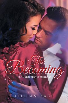 portada The Becoming: The Untold Story of Heathcliff