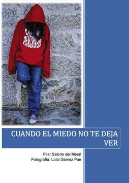 portada Cuando el Miedo no te Deja ver (in Spanish)