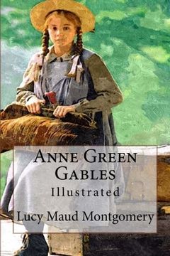 portada Anne Green Gables: Illustrated 