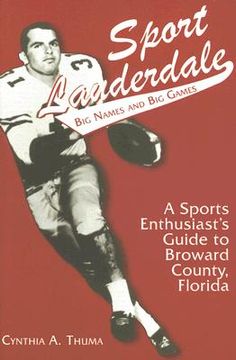 portada Sport Lauderdale: Big Names and big Games (en Inglés)