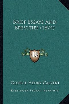 portada brief essays and brevities (1874) (en Inglés)