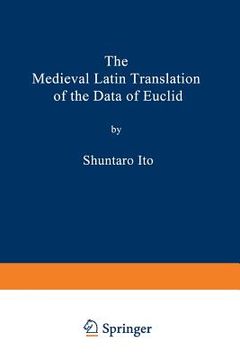 portada The Medieval Latin Translation of the Data of Euclid (en Inglés)