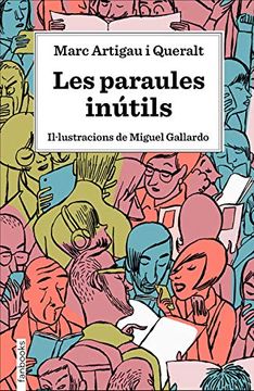 portada Les Paraules Inútils: Il·Lustracions de Miguel Gallardo (Ficció) (en Catalá)