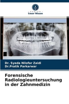 portada Forensische Radiologieuntersuchung in der Zahnmedizin (en Alemán)