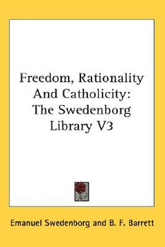 portada freedom, rationality and catholicity: the swedenborg library v3