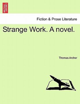 portada strange work. a novel. (en Inglés)
