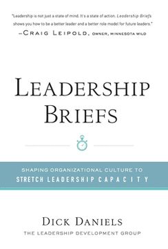 portada Leadership Briefs: Shaping Organization Culture to Stretch Leadership Capacity (en Inglés)