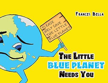 portada The Little Blue Planet Needs you (in English)