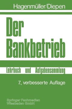 portada Der Bankbetrieb: Lehrbuch und Aufgabensammlung (en Alemán)