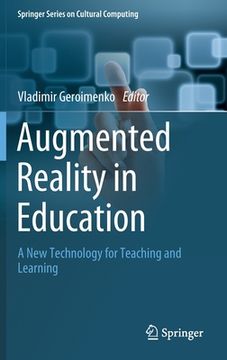 portada Augmented Reality in Education: A New Technology for Teaching and Learning (en Inglés)