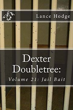 portada Dexter Doubletree: Jail Bait: Volume 21 (Dime Novel Publications)