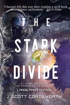 portada The Stark Divide: Liminal Fiction: The Ariadne Cycle Book 1 - Large Print Edition (in English)