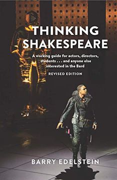 portada Thinking Shakespeare: A Working Guide for Actors, Directors, Students…And Anyone Else Interested in the Bard (en Inglés)