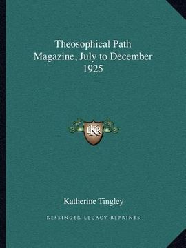 portada theosophical path magazine, july to december 1925 (en Inglés)