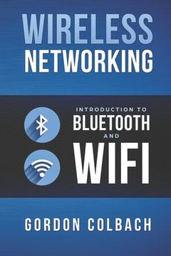 portada Wireless Networking: Introduction to Bluetooth and Wifi (in English)