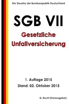 portada SGB VII - Gesetzliche Unfallversicherung, 1. Auflage 2015 (German Edition)