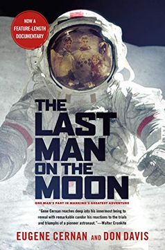 portada The Last man on the Moon: Astronaut Eugene Cernan and America' S Race in Space (en Inglés)