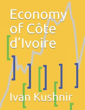 portada Economy of Côte d'Ivoire (en Inglés)