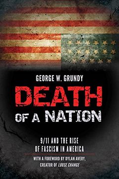 portada Death of a Nation: 9/11 and the Rise of Fascism in America