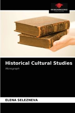 portada Historical Cultural Studies (en Inglés)