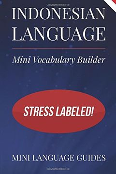 portada Indonesian Language Mini Vocabulary Builder: Stress Labeled!