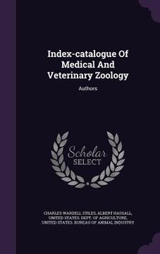 portada Index-catalogue Of Medical And Veterinary Zoology: Authors (in English)