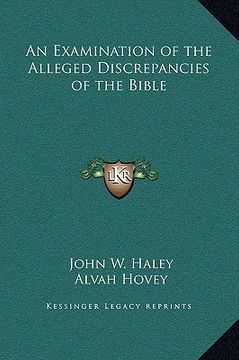 portada an examination of the alleged discrepancies of the bible (in English)