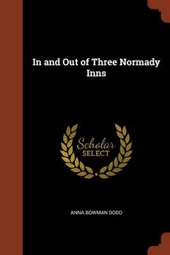 portada In and Out of Three Normady Inns (en Inglés)