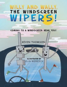 portada Willy and Wally, the Windscreen Wipers! (in English)