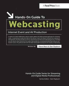portada Hands-On Guide to Webcasting: Internet Event and AV Production (en Inglés)