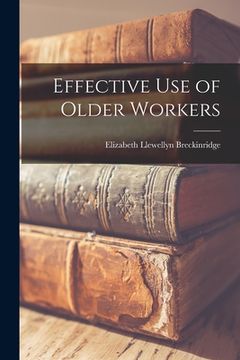 portada Effective Use of Older Workers (en Inglés)