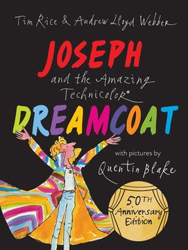 portada Joseph and the Amazing Technicolour Dreamcoat: New 50Th Anniversary Edition Children’S Picture Book Celebrating the Musical (in English)