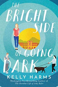 portada The Bright Side of Going Dark (in English)