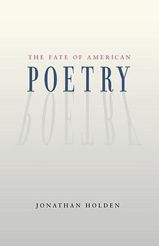 portada the fate of american poetry (en Inglés)