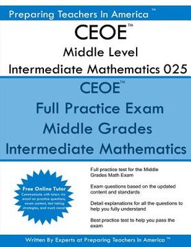 portada CEOE Middle Level Intermediate Mathematics 025: CEOE 025 Math Exam - Free Online Tutor (en Inglés)