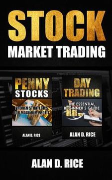 portada Stock Market Trading: 2 Books In One - Penny Stocks, Day Trading (en Inglés)