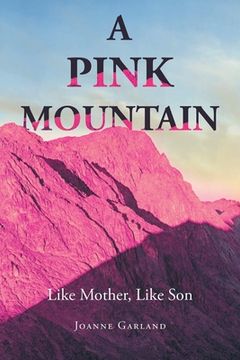 portada A Pink Mountain: Like Mother, Like Son