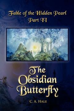 portada fable of the hidden pearl part ii, the obsidian butterfly (en Inglés)