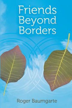portada Friends Beyond Borders: Cultural Variations in Close Friendship (en Inglés)