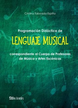 portada Programación Didáctica de Lenguaje Musical: Correspondiente al Cuerpo de Profesores de Música y Artes Escénicas