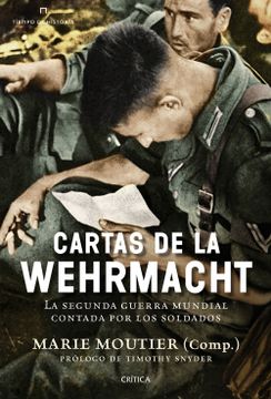 portada Cartas de la Wehrmacht: La Segunda Guerra Mundial Contada por los Soldados
