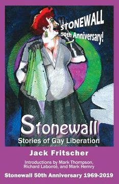 portada Stonewall: Stories of Gay Liberation (en Inglés)